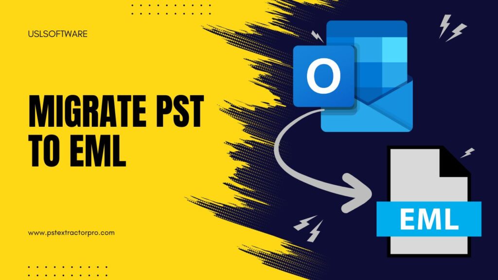 Migrate PST to EML With PST Extractor Pro